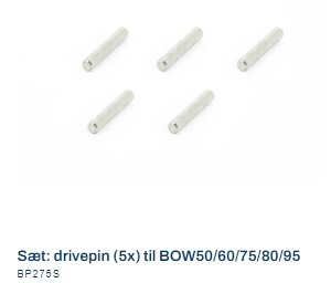 : BP275S Sæt: drivepin (5x) til BOW50/60/75/80/95